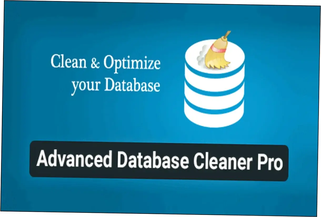 Advanced Database Cleaner Pro Nulled Download