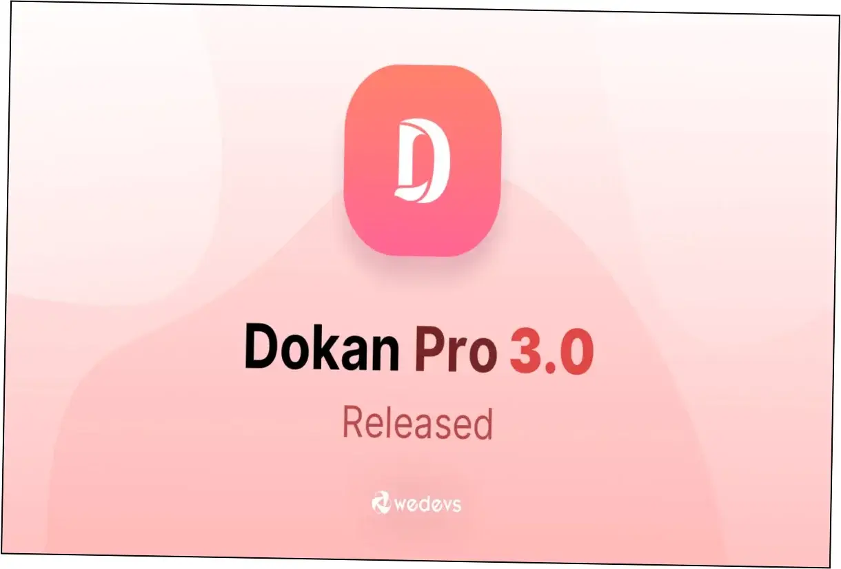 Dokan Pro Nulled Plugin Download