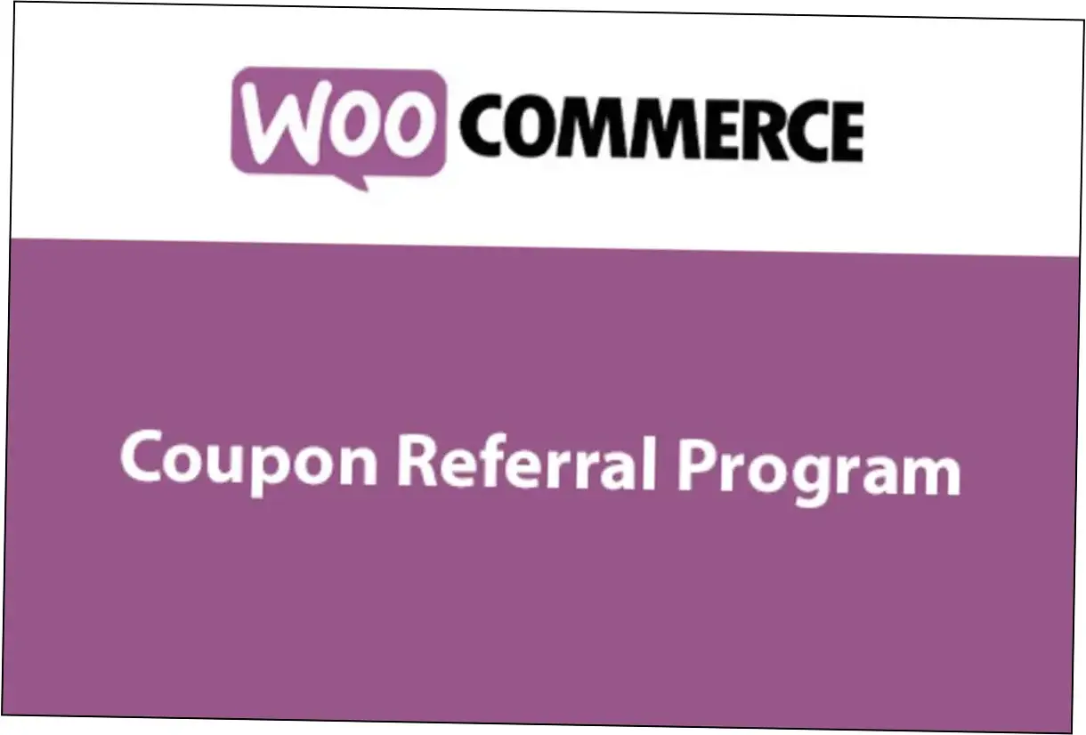 WooCommerce Coupon Referral Program Nulled Download